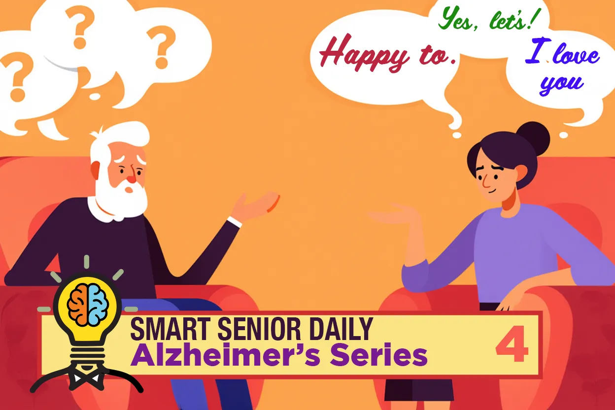 Smart Senior Daily Alzheimer’s Series — Part 4